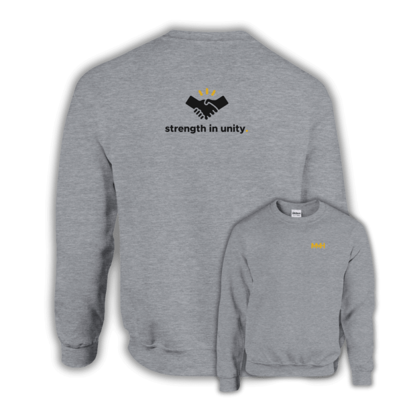Light grey sweatshirt featuring a handshake icon and the message “strength in unity.” on the back, with yellow MMH branding on the front.